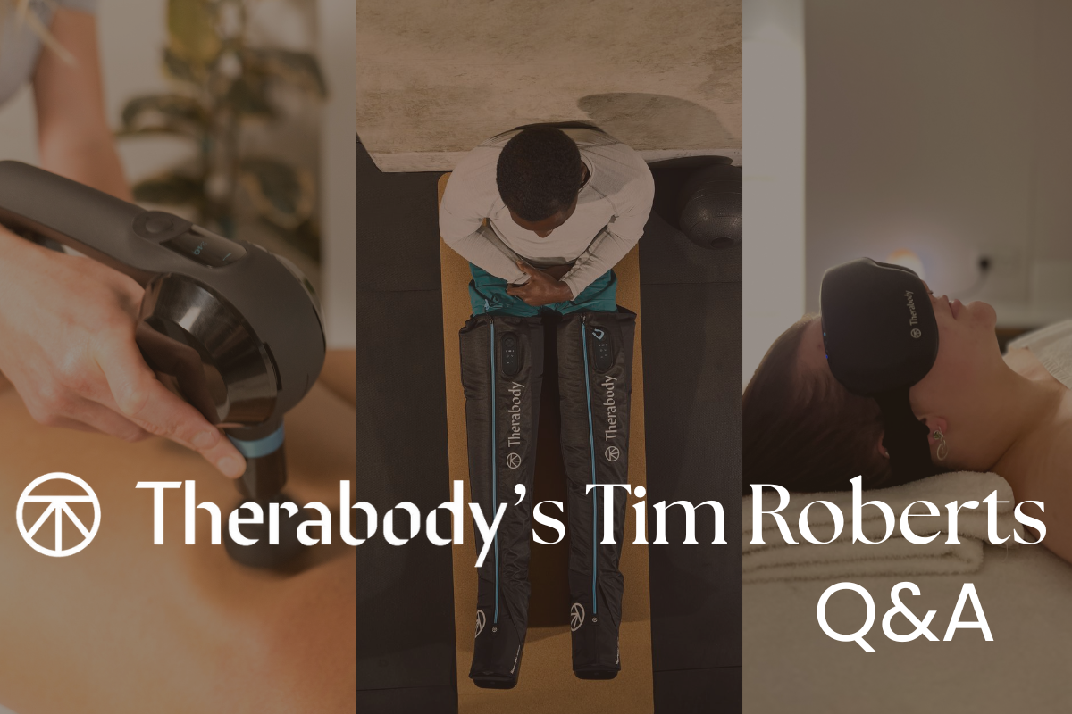 Revolutionising Recovery: A Q&A with Therabody’s Tim Roberts on Wellne ...