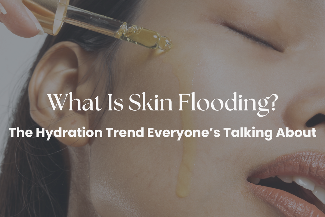 Wellness Journal: What Is Skin Flooding? The Hydration Trend Everyone’s Talking About
